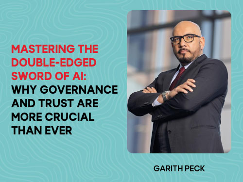 Mastering the double-edged sword of AI: why governance and trust are more crucial than ever