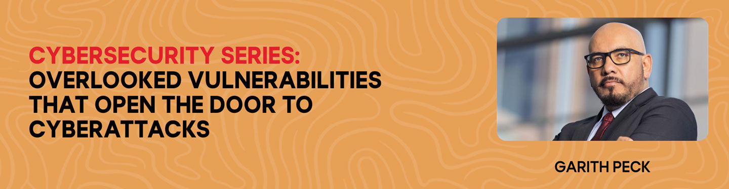 Overlooked vulnerabilities that open the door to cyberattacks